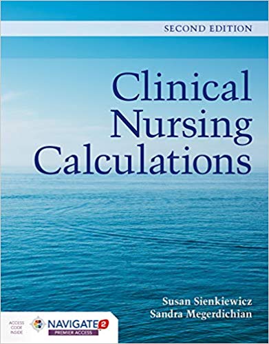 (eBook PDF)Clinical Nursing Calculations 2nd Edition by Susan Sienkiewicz , Sandra Megerdichian 