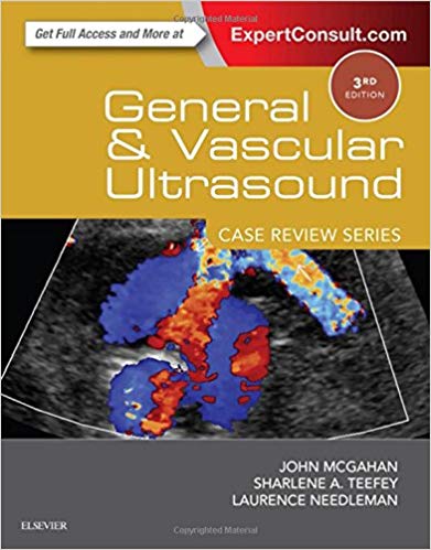 (eBook PDF)General and Vascular Ultrasound Case Review Series, 3rd Edition by John P. McGahan MD , Sharlene A Teefey MD , Laurence Needleman MD 