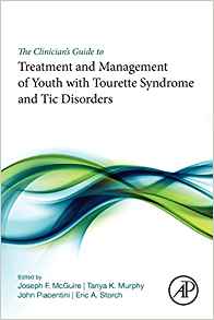 (eBook PDF)The Clinician’s Guide to Treatment and Management of Youth with Tourette Syndrome and Tic Disorders by Joseph F. McGuire , Tanya K. Murphy , John Piacentini , Eric A. Storch PhD 