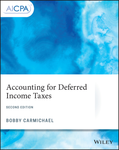 (eBook PDF)Accounting for Deferred Income Taxes by Bobby Carmichael