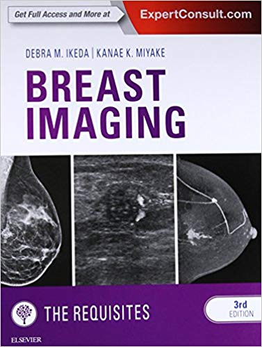 (eBook PDF)Breast Imaging, 3rd Edition (THE REQUISITES ) by Debra Ikeda MD FACR FSBI , Kanae Kawai Miyake MD PhD 