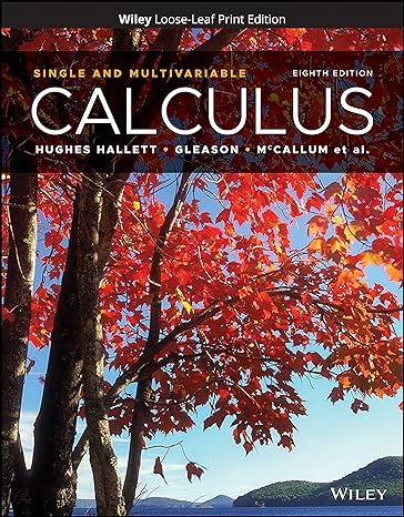 (eBook PDF)Calculus Single and Multivariable 8th Edition by Deborah Hughes-Hallett , Andrew M. Gleason , William G. McCallum 