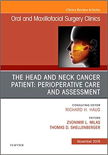 (eBook PDF)The Head and Neck Cancer Patient Perioperative Care and Assessment by Zvonimir Milas MD FACS , Thomas D. Schellenberger MD 