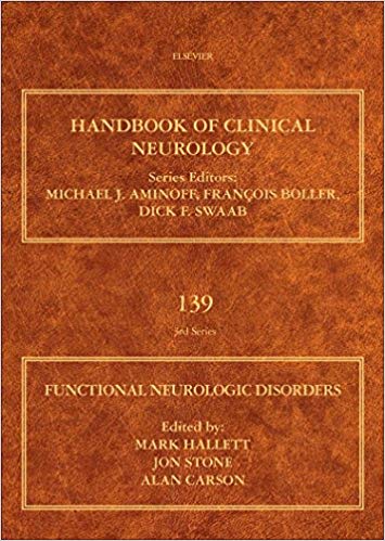 (eBook PDF)Functional Neurologic Disorders by Mark Hallett , Jon Stone , Alan J Carson MBChB MD MPhil FRCPsych FRCP 