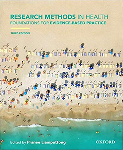 (eBook PDF)Research Methods in Health Foundations for evidence-based practice, 3rd Edition by Pranee Liamputtong 