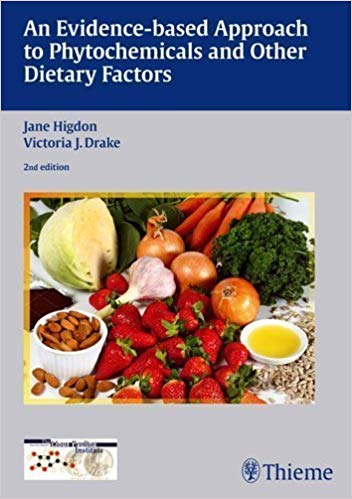 (eBook PDF)An Evidence-based Approach to Phytochemicals and Other Dietary Factors, 2nd Edition by Jane Higdon , Victoria J. Drake , Linus Pauling Institute Oregon State Univ. 