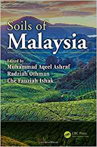 (eBook PDF)Soils of Malaysia by Muhammad Aqeel Ashraf , Radziah Othman , Che Fauziah Ishak 