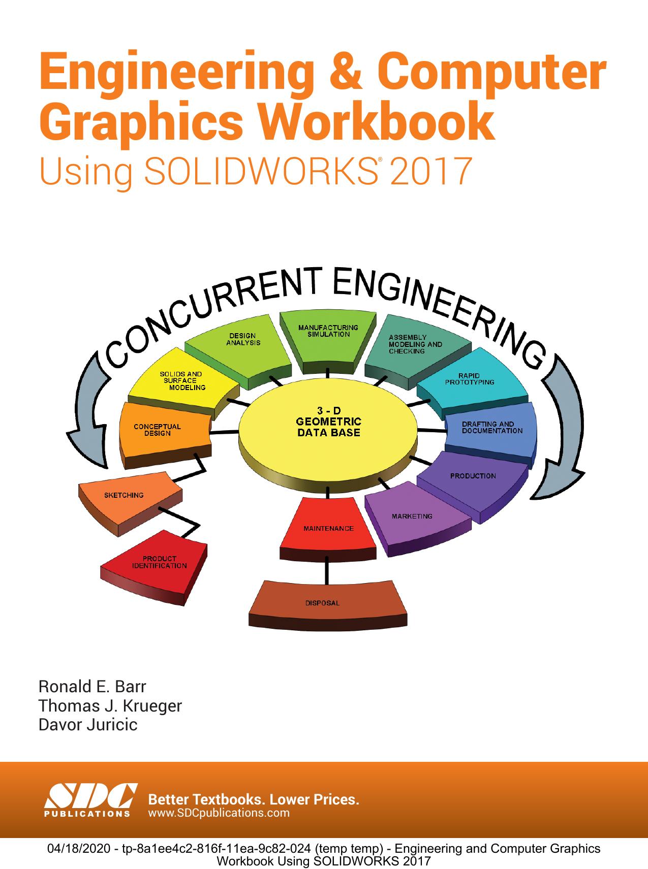 (eBook PDF)Engineering Computer Graphics Workbook Using SOLIDWORKS 2017 10th Edition by Ronald E. Barr,Davor Juricic