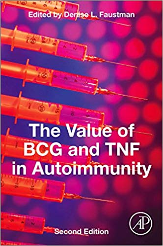 (eBook PDF)The Value of BCG and TNF in Autoimmunity 2nd Edition by Denise Faustman 