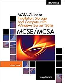 (eBook PDF)MCSA Guide to Installation, Storage, and Compute with Microsoft Windows Server2016, Exam 70-740 by Greg Tomsho 