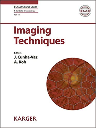 (eBook PDF)Imaging Techniques  by J. Cunha-Vaz , A. Koh , F. Bandello (Series Editor), B. Corcóstegui (Series Editor)