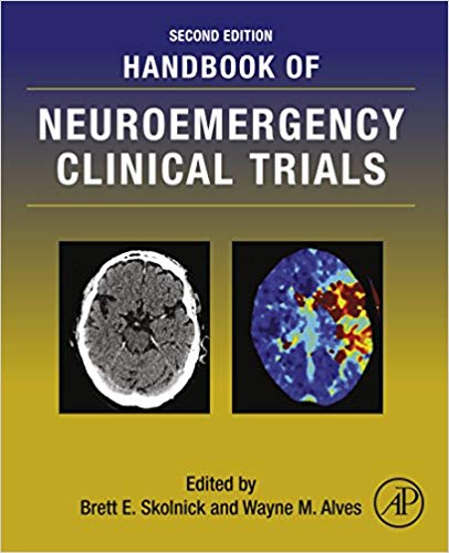 (eBook PDF)Handbook of Neuroemergency Clinical Trials 2nd Edition by Brett E. Skolnick , Wayne M. Alves 