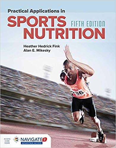(eBook PDF)Practical Applications in Sports Nutrition 5th Edition by Heather Hedrick Fink , Alan E. Mikesky 