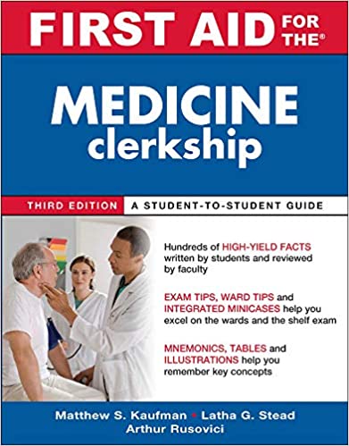 (eBook PDF)First Aid for the Medicine Clerkship, Fourth Edition by Matthew Kaufman , Latha Ganti , Arthur Rusovici 