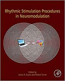 (eBook PDF)Rhythmic Stimulation Procedures in Neuromodulation by James R. Evans , Robert Turner 