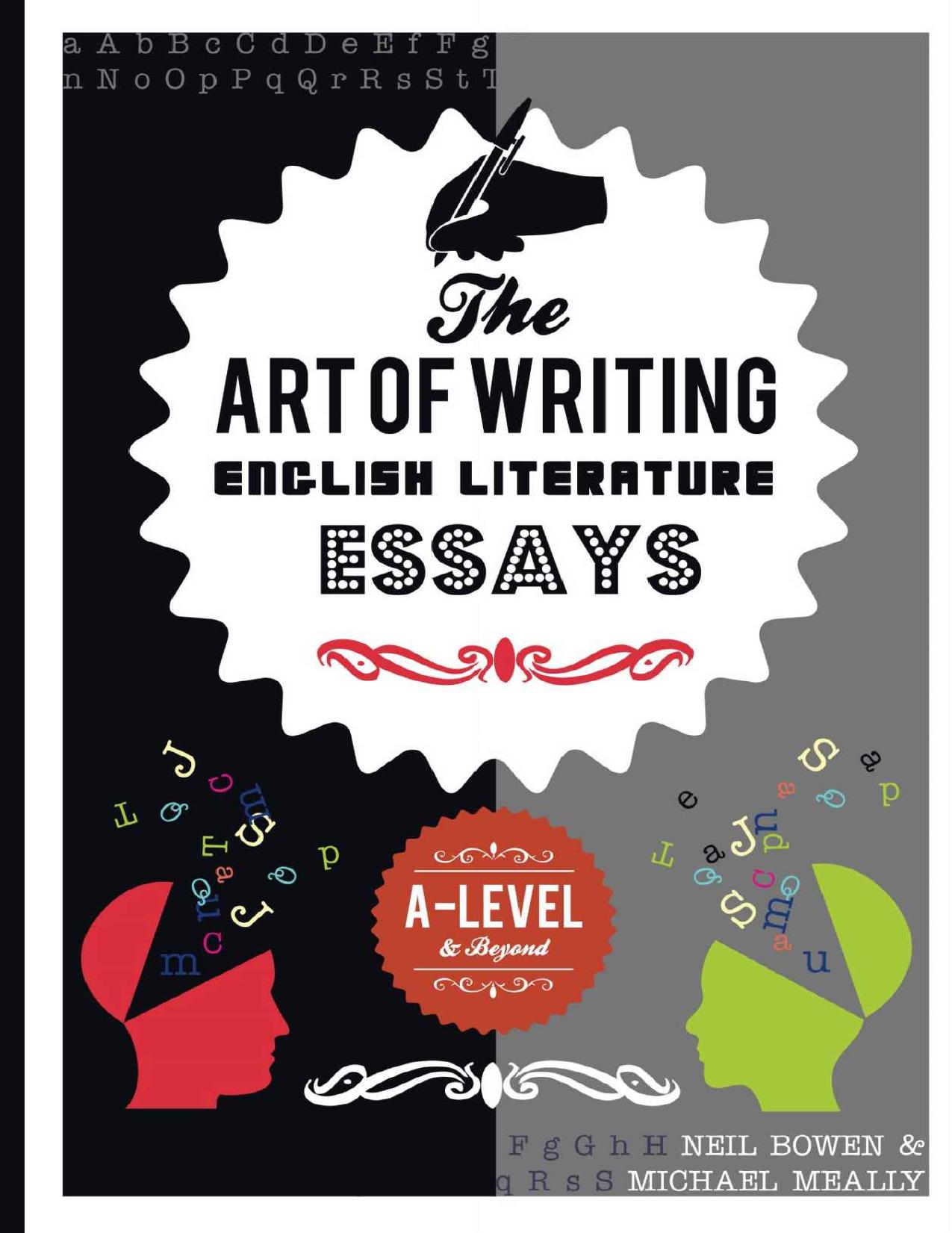 (eBook PDF)The Art of Writing English Literature Essays: For A-level and beyond by michael meally