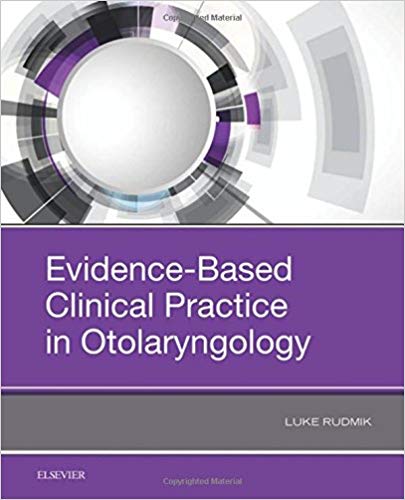 (eBook PDF)Evidence-Based Clinical Practice in Otolaryngology by Luke Rudmik MD FRCSC 