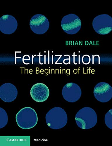 (eBook PDF)Fertilization The Beginning of Life by Brian Dale 