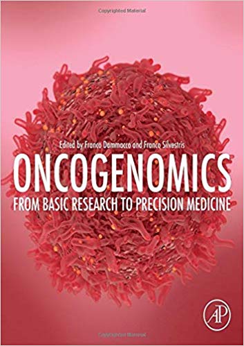 (eBook PDF)Oncogenomics: From Basic Research to Precision Medicine by Franco Dammacco , Franco Silvestris 