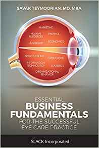 (eBook PDF)Essential Business Fundamentals for the Successful Eye Care Practice by Savak Teymoorian (author) 