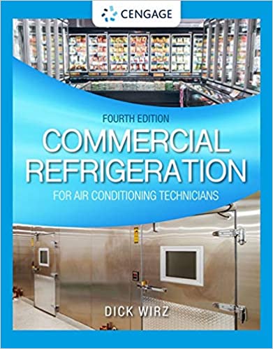 (eBook PDF)Commercial Refrigeration for Air Conditioning Technicians (MindTap Course List) 4th Edition by Dick Wirz 