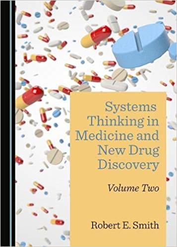 (eBook PDF)Systems Thinking in Medicine and New Drug Discovery Volume 2