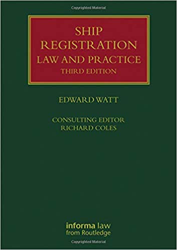 (eBook PDF)Ship Registration Law and Practice 3rd Edition by Edward Watt , Richard Coles 