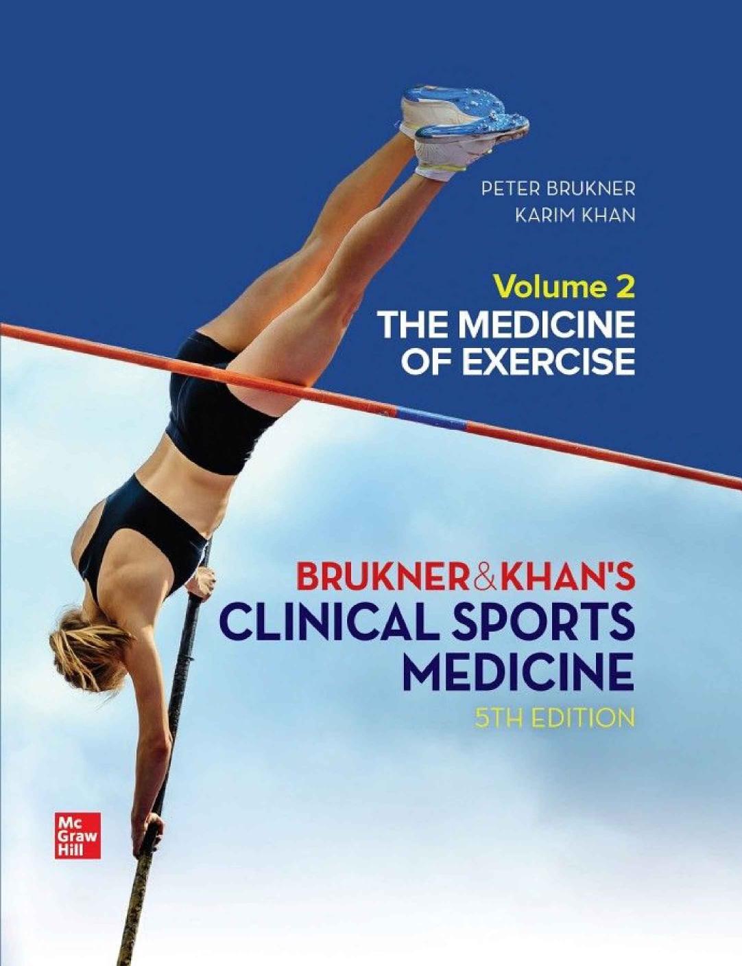 (eBook PDF)CLINICAL SPORTS MEDICINE: THE MEDICINE OF EXERCISE VOL 2 5th Edition by Peter Brukner,Karim Khan