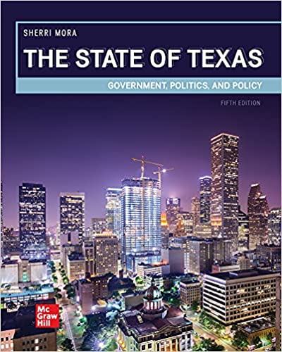 (eBook PDF)The State of Texas: Government, Politics, and Policy 5th Edition by Sherri Mora