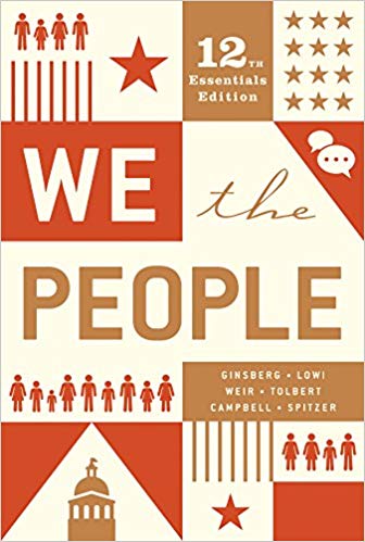 (eBook PDF)We the People (Essentials 12th Edition) by Benjamin Ginsberg, Theodore J. Lowi