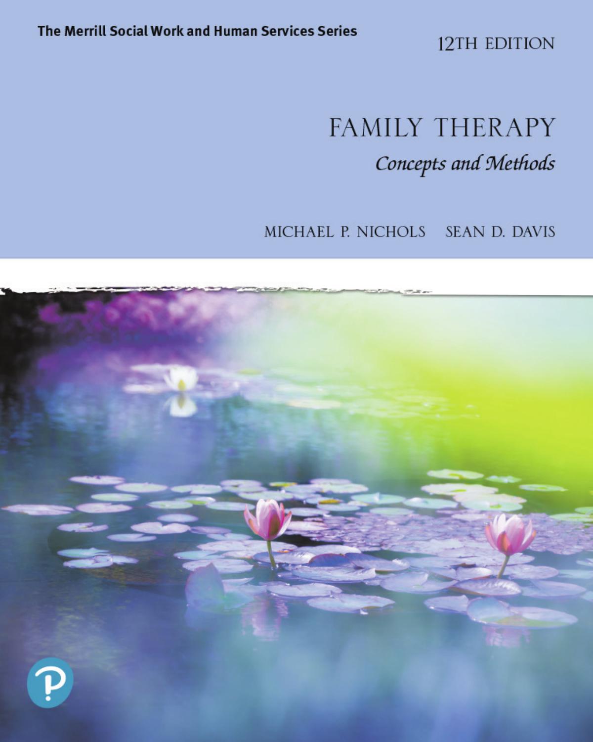 (eBook PDF)Family Therapy: Concepts and Methods 12th Edition by Michael P. Nichols,Sean Davis