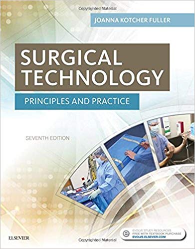 (eBook PDF)Surgical Technology - Principles and Practice, 7th Edition by Joanna Kotcher Fuller BA BSN RN RGN MPH 