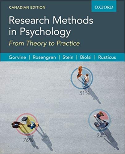 (eBook PDF)Research Methods in Psychology From Theory to Practice Canadian Edition by Ben Gorvine , Karl Rosengren , Lisa Stein , Kevin Biolsi , Shayna Rusticus 