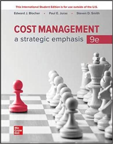 (eBook PDF)Cost Management: A Strategic Emphasis 9th Edition by Edward Blocher , Paul Juras , Steven Smith 