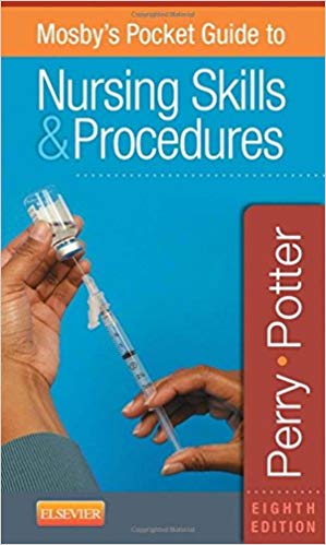 (eBook PDF)Mosby s Pocket Guide to Nursing Skills and Procedures，8th Edition by Anne Griffin Perry RN EdD FAAN , Patricia A. Potter RN MSN PhD FAAN 