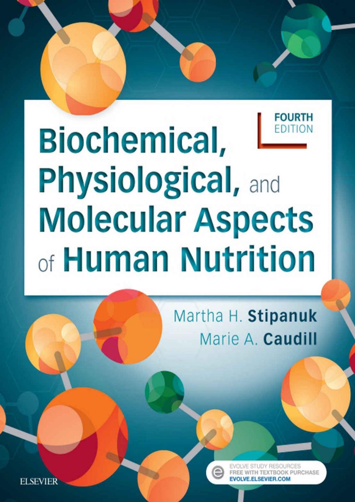 (eBook PDF)Biochemical, Physiological, and Molecular Aspects of Human Nutrition by Martha Stipanuk, Marie Caudill