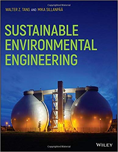 (eBook PDF)Sustainable Environmental Engineering by Walter Z. Tang , Mika Sillanpää 