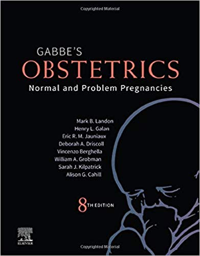 (eBook PDF)Gabbe’s Obstetrics: Normal and Problem Pregnancies 8th by Mark B Landon MD , Henry L Galan MD 