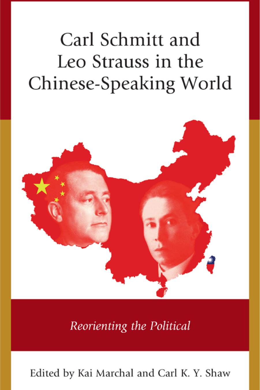 (eBook PDF)Carl Schmitt and Leo Strauss in the Chinese-Speaking World by Kai Marchal,Carl K. Y. Shaw