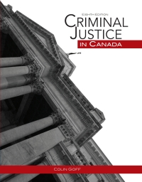 (eBook PDF)Criminal Justice In Canada 8th Canadian Edition  by Colin Goff 