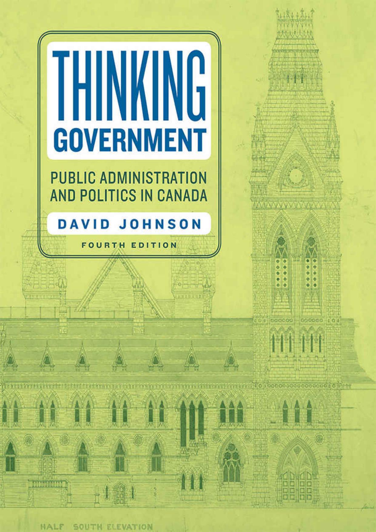 (eBook PDF)Thinking Government Public Administration and Politics in Canada 4th Edition by David Johnson