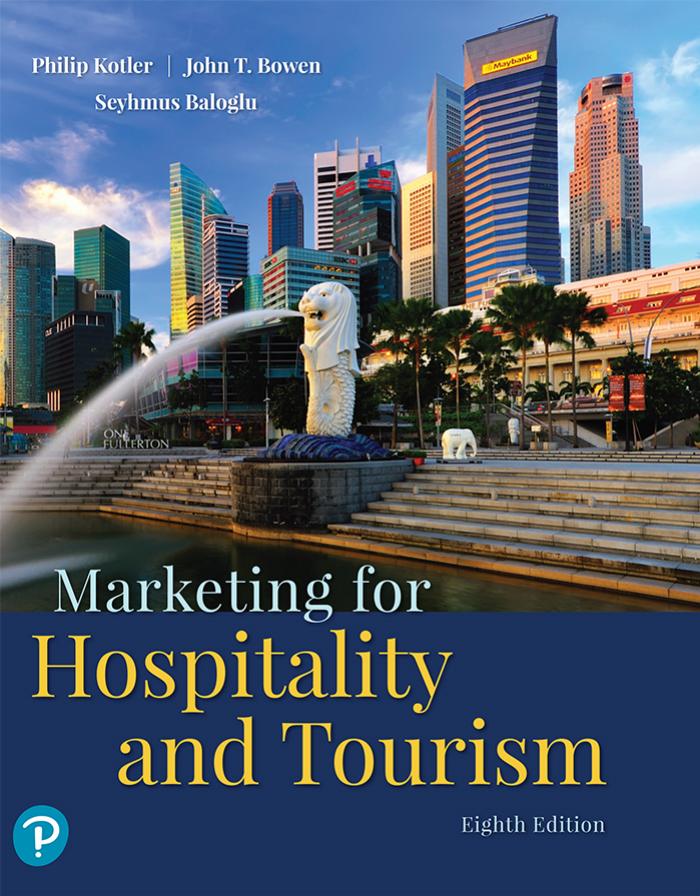 (eBook PDF)Marketing for Hospitality and Tourism 8th Edition by Philip Kotler,John T. Bowen