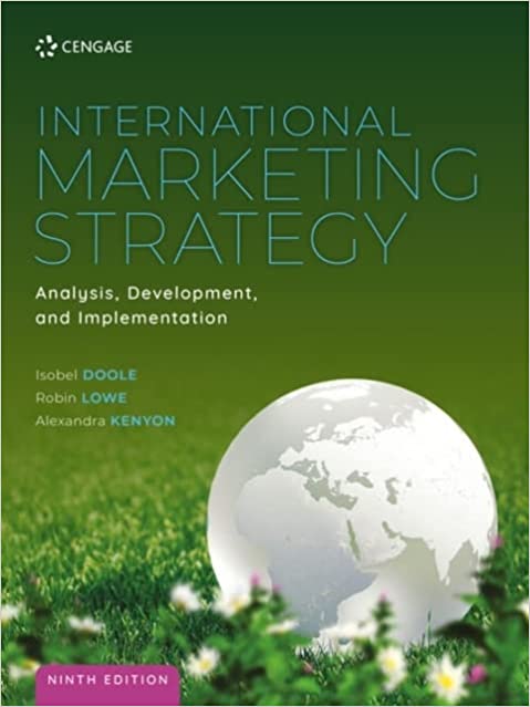 (eBook PDF)International Marketing Strategy Analysis, Development and Implementation 9th Edition by Isobel Doole , Robin Lowe , Alexandra Kenyon 