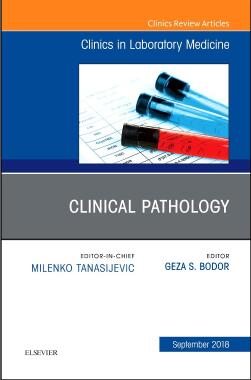 (eBook PDF)Clinical Pathology Clinics in Laboratory Medicine by Geza S Bodor