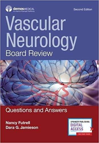 (eBook PDF)Vascular Neurology Board Review: Questions and Answers 2nd Edition