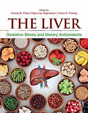 (eBook PDF)The Liver: Oxidative Stress and Dietary Antioxidants by Vinood Patel , Rajkumar Rajendram 