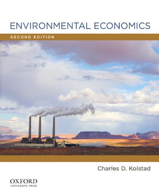 (eBook PDF)Environmental Economics 2nd Edition by Charles D. Kolstad