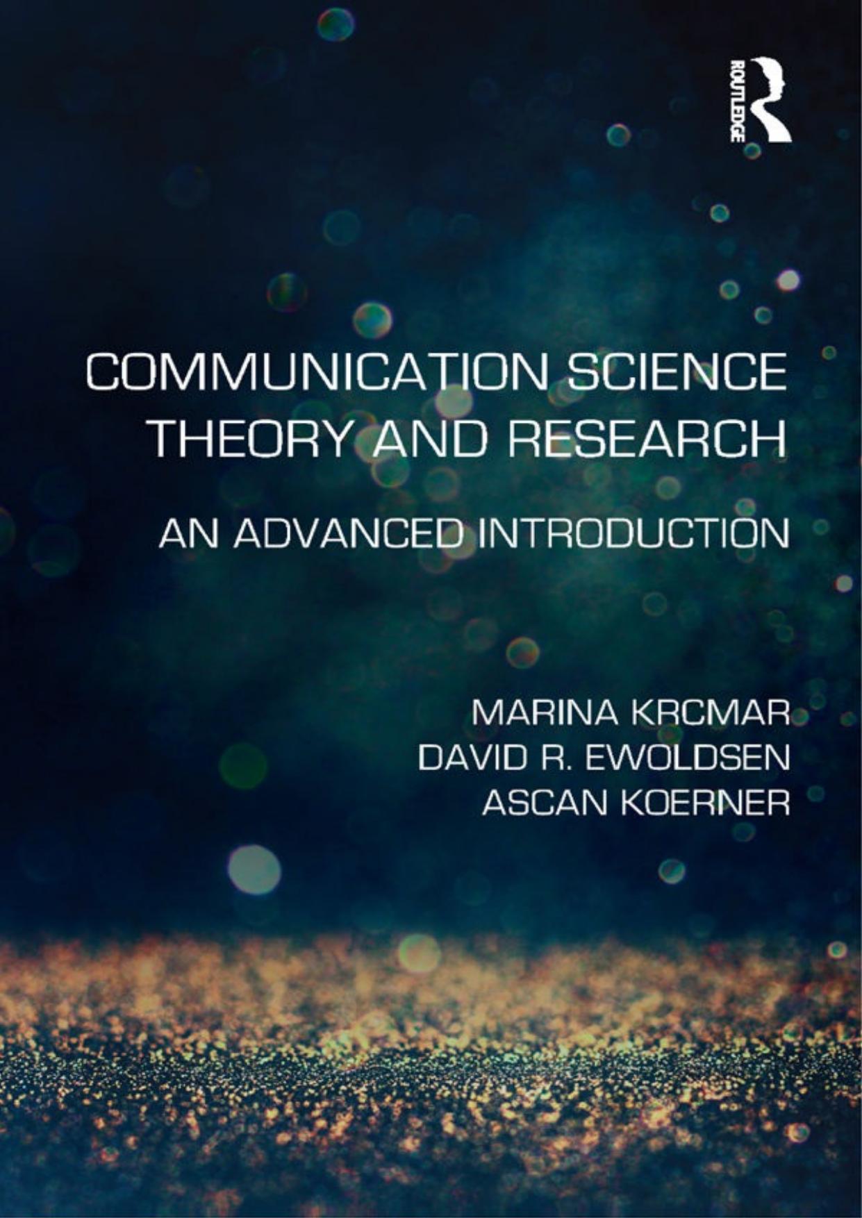 (eBook PDF)Communication Science Theory and Research  by  Marina Krcmar  , David R. Ewoldsen , Ascan Koerner 