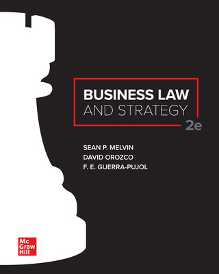 (eBook PDF)ISE Ebook Business Law And Strategy 2nd Edition  by Sean Melvin,David Orozco,Enrique Guerra-Pujol