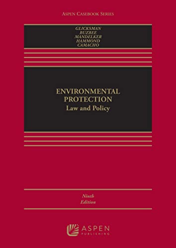 (eBook EPUB)Environmental Protection Law and Policy (Aspen Casebook) 9th Edition by Robert L. Glicksman,William W. Buzbee,Daniel R. Mandelker,Emily Hammond